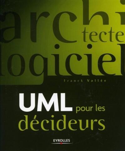 UML pour les décideurs - Franck Vallée