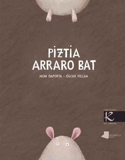 Piztia Arraro Bat