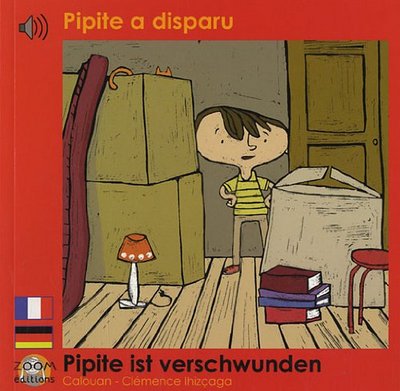 Pipite A Disparu, Edition Bilingue Français-Allemand