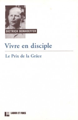 Oeuvres de Dietrich Bonhoeffer Volume 4