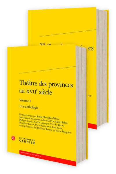 Théâtre des provinces au XVIIe siècle - Une anthologie. Pack en 2 volumes : Volume 1