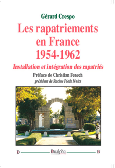 Les rapatriements en France - Gérard Crespo