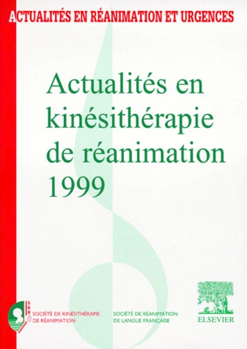 Actualités en kinésithérapie de réanimation 1999