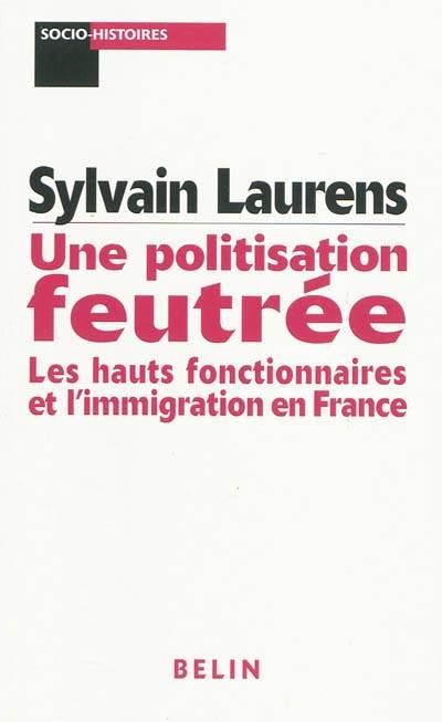 Une politisation feutrée