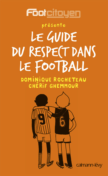 Le Guide du respect dans le football