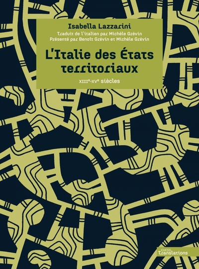 L’Italie des États territoriaux - XIIIe-XVe siècle