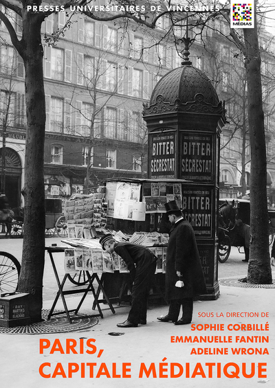 Paris capitale médiatique - Ambre Abid-Dalençon