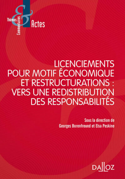 Licenciements pour motif économique et restructuration - 1re ed.