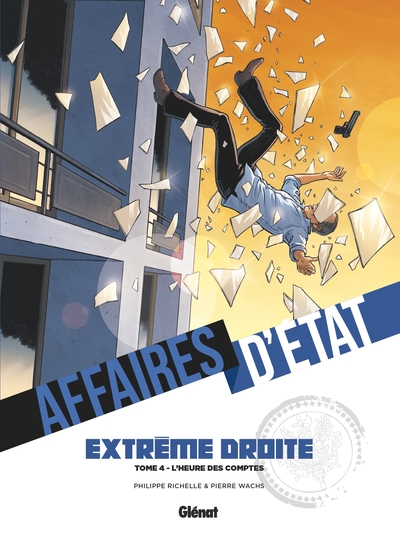 Affaires d'Etat - Extrême Droite Volume 4