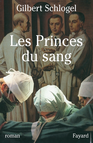 Les Princes Du Sang., Les Princes Du Sang, Roman