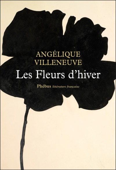 Les fleurs d hiver - Angélique Villeneuve