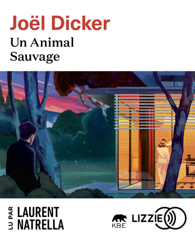 Un Animal Sauvage - Joël Dicker