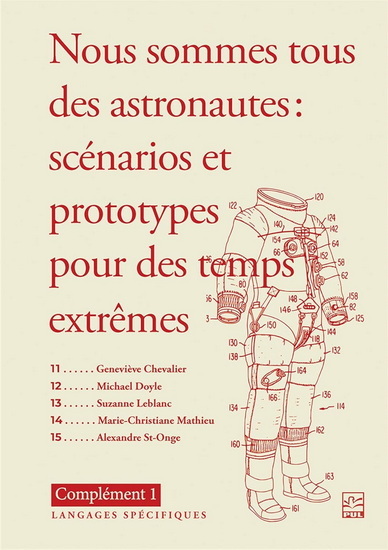 Nous Sommes Tous Des Astronautes. Scenarios Et Prototypes Pour