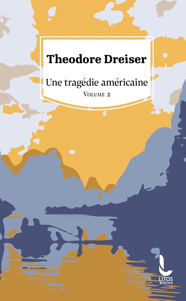 Une tragédie américaine - Vol. 2