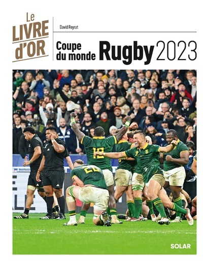 Livre d'or de la Coupe du monde de rugby 2023 - David REYRAT