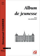 Album de jeunesse - Chabrier Emmanuel