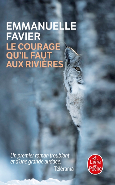 Le Courage Qu'il Faut Aux Rivières