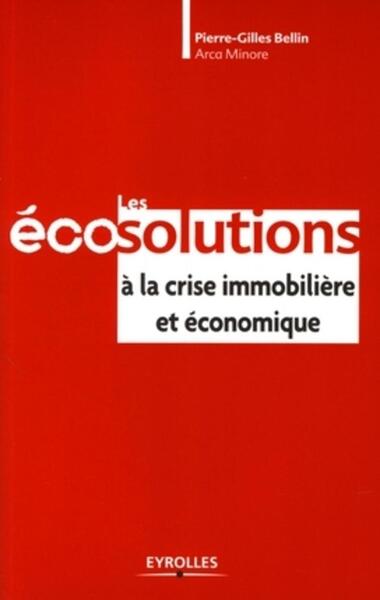 Les Écosolutions  À La Crise Immobilière Et Économique