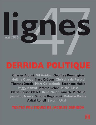 Lignes N° 47, Mai 2015 Volume 47