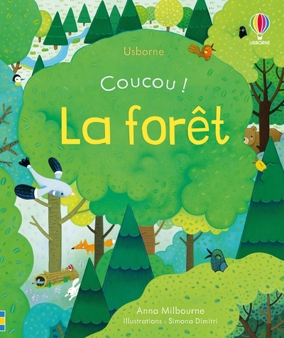 Coucou ! - La forêt - Anna Milbourne