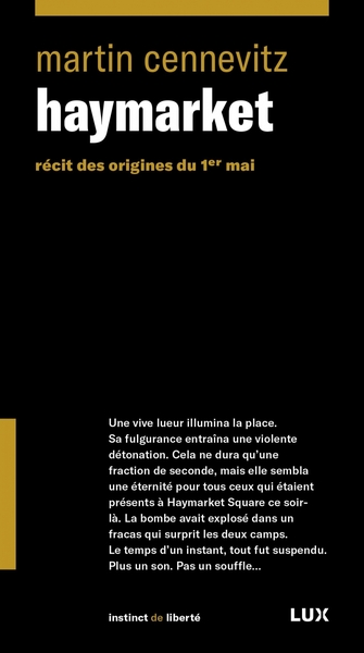 Haymarket - Récit Des Origines Du 1er Mai