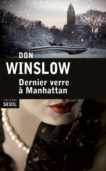 Dernier verre à Manhattan - Don Winslow