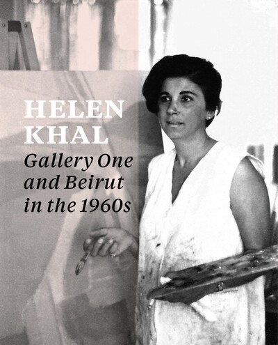 Gallery One and Beirut in the 1960s - Helen Khal