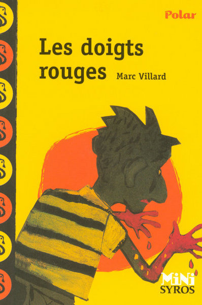 Les Doigts Rouges - Marc Villard