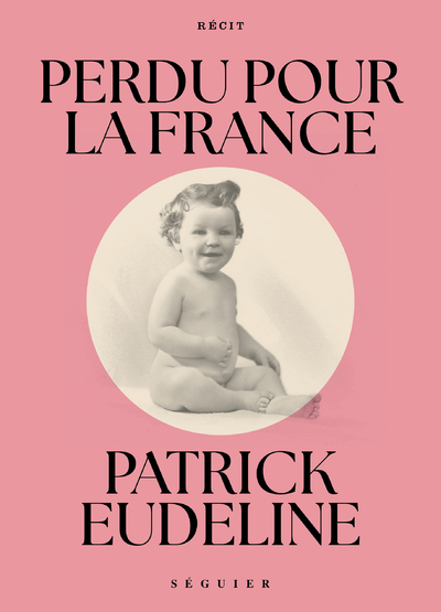 Perdu pour la France - Patrick Eudeline