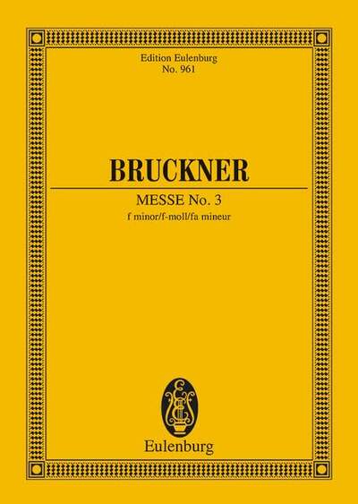 Missa No. 3 fa mineur - Anton Bruckner