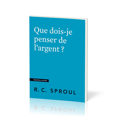 Que dois-je penser de l'argent ?