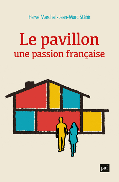 Le pavillon, une passion française