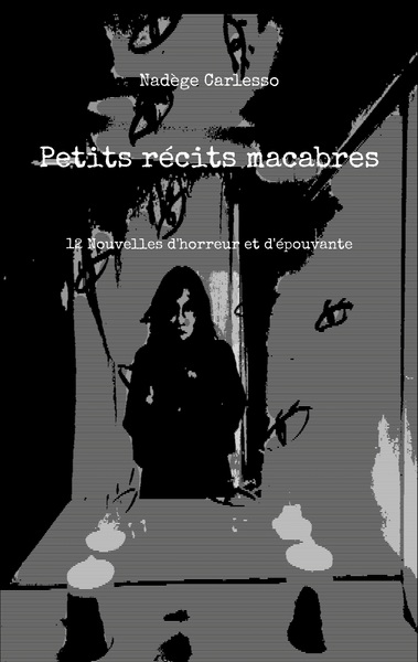 Petits récits macabres