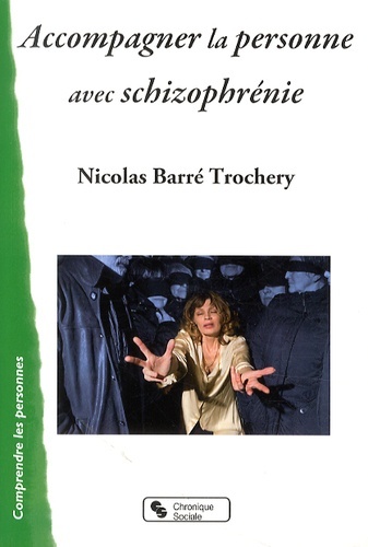 Accompagner la personne schizophrène