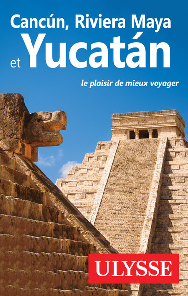 Cancun, Riviera Maya et Yucatan - Collectif