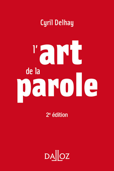 L'art de la parole - 2e ed.