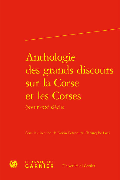 Anthologie des grands discours sur la Corse et les Corses