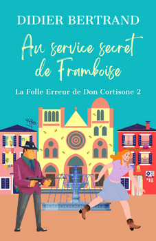 2 - Au service secret de Framboise