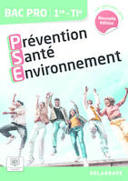 Les Parcours Pros Prévention Santé Environnement (PSE) 1re, Tle Bac Pro (2024) - Pochette élève