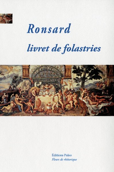 Livret De Folastries, Poésies Érotiques