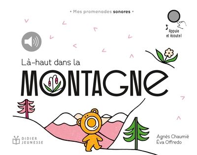 À la montagne - Là-haut, dans la montagne