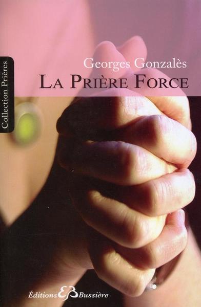 La Prière Force