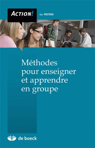 Méthodes pour enseigner et apprendre en groupe