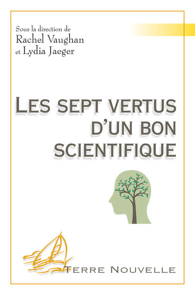 Les sept vertus d’un bon scientifique