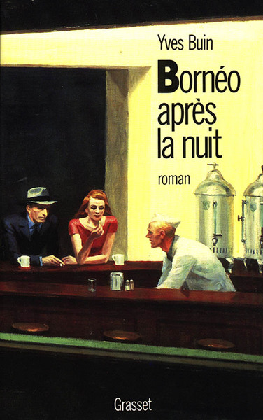 Bornéo, Après La Nuit, Roman