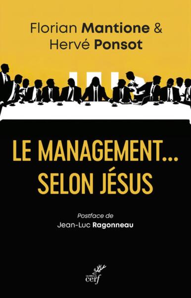 Le management selon Jésus - Hervé Ponsot