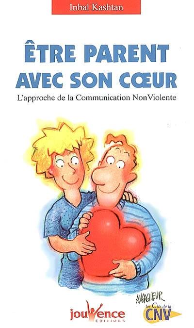 n°122 Etre parent avec son coeur