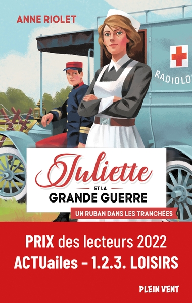 Juliette et la Grande Guerre Volume 1