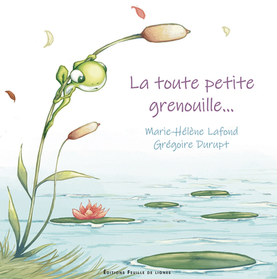 La Toute Petite Grenouille...