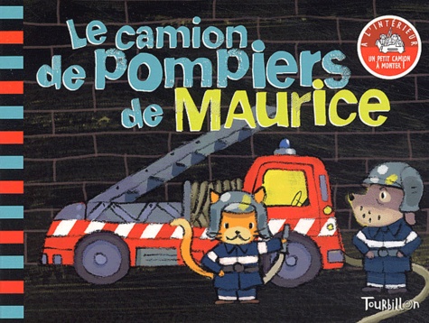 Le camion de pompiers de Maurice - Charlotte Roederer